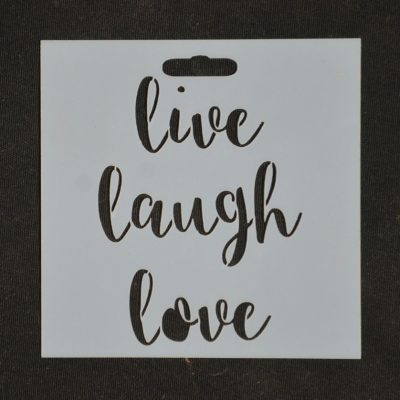 STENCIL LIFE LOVE LAUGH 10 X 10CM